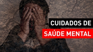 Saúde mental importa