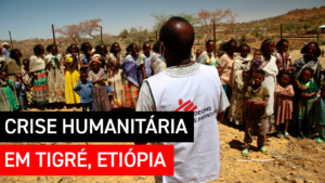 Etiópia: a população rural de Tigré sofre com o impacto da crise e da negligência humanitária