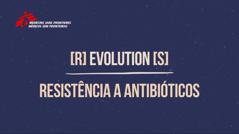 Capa para o vídeo do epsídio sobre resistência a antibióticos, da série MSF (r)evolution(s)